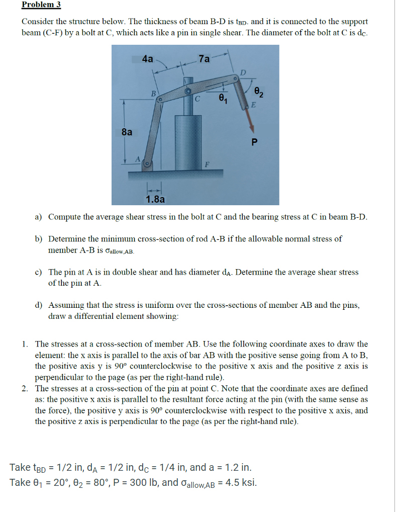 Problem 3 Problem 3 Consider the structure below.