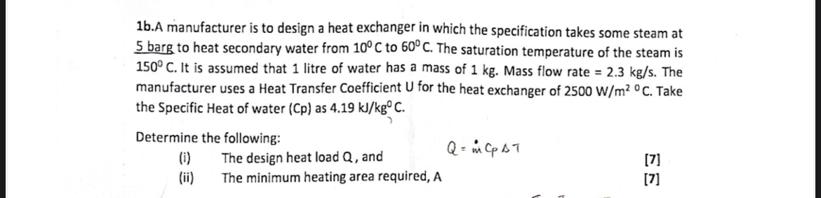 1 b . A manufacturer is to design a heat