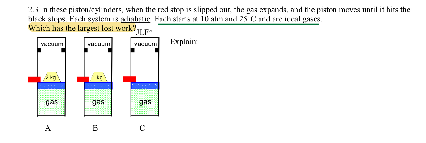 2 . 3 In these piston / cylinders , when the red
