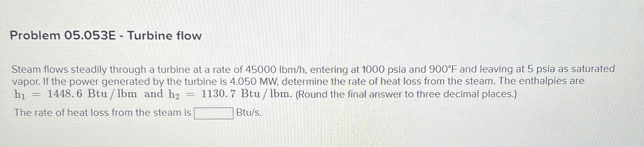 Problem 0 5 . 0 5 3 E - Turbine flow Steam flows