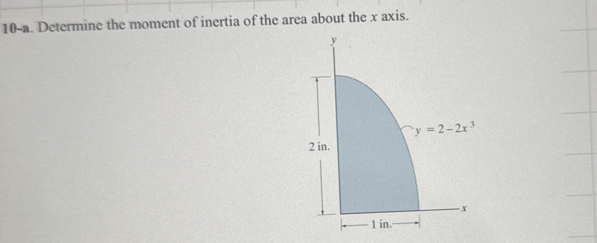 1 0 - a . Determine the moment of inertia of the