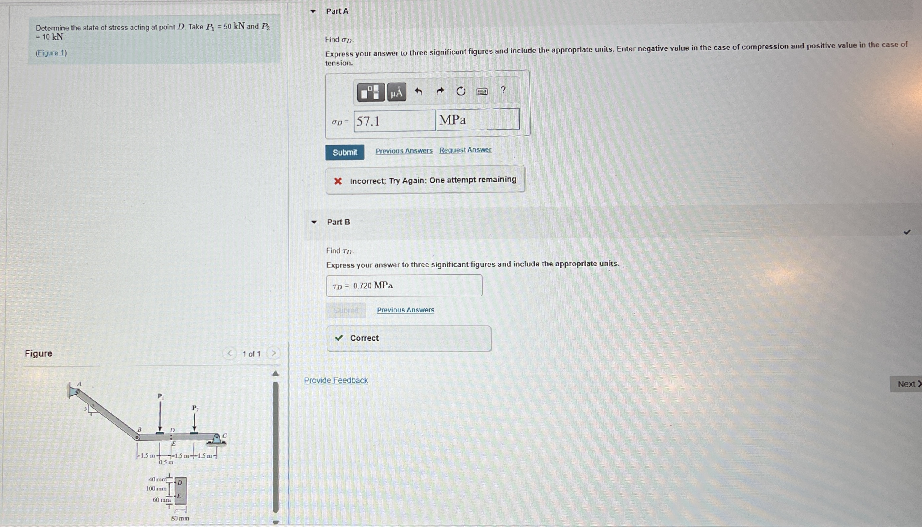 Determine the state of stress acting at point D .