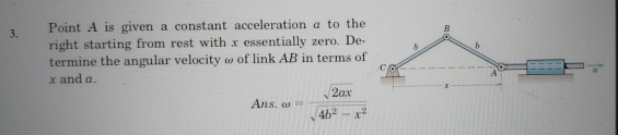 Point A is given a constant acceleration a to the