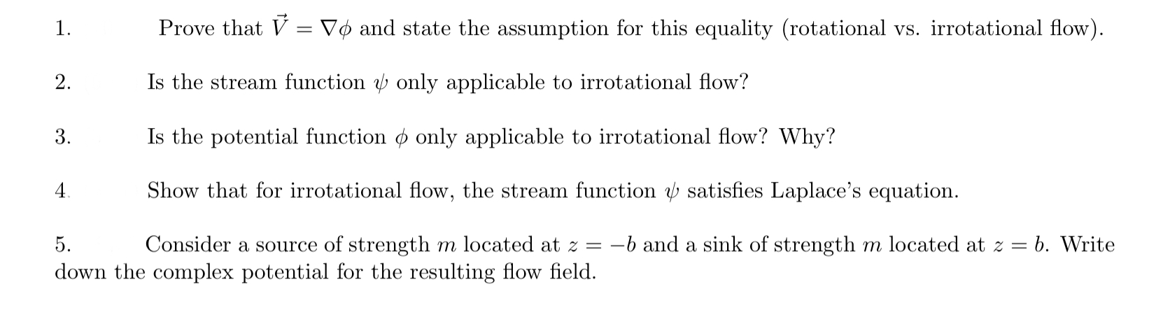 1 . Prove that \ ( \ vec { V } = abla \ phi \ )
