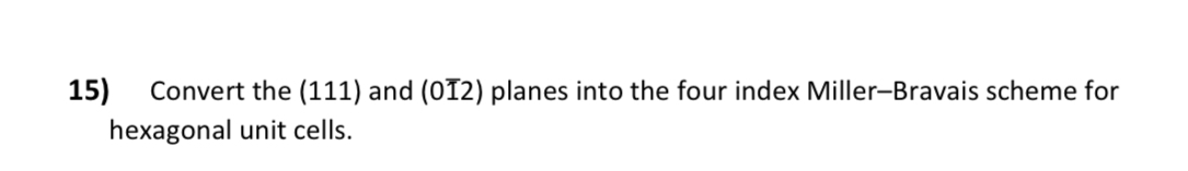 Convert the ( 1 1 1 ) and ( 0 2 ) planes into the