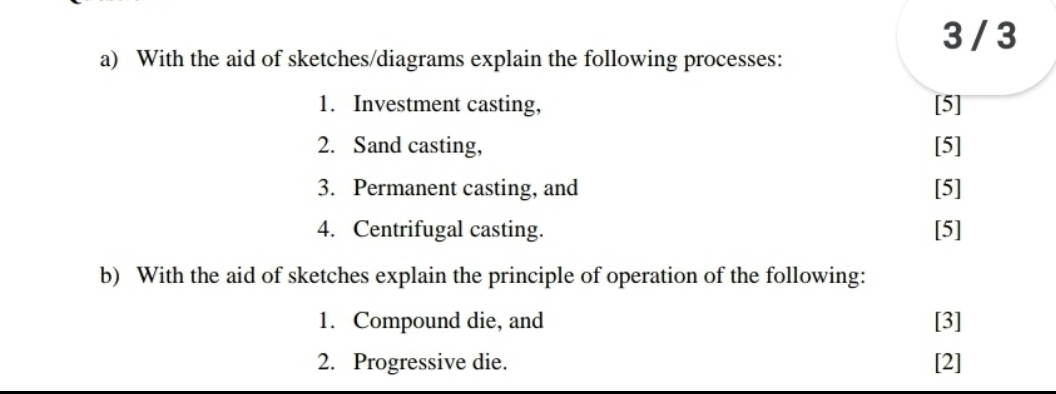 a ) With the aid of sketches / diagrams explain