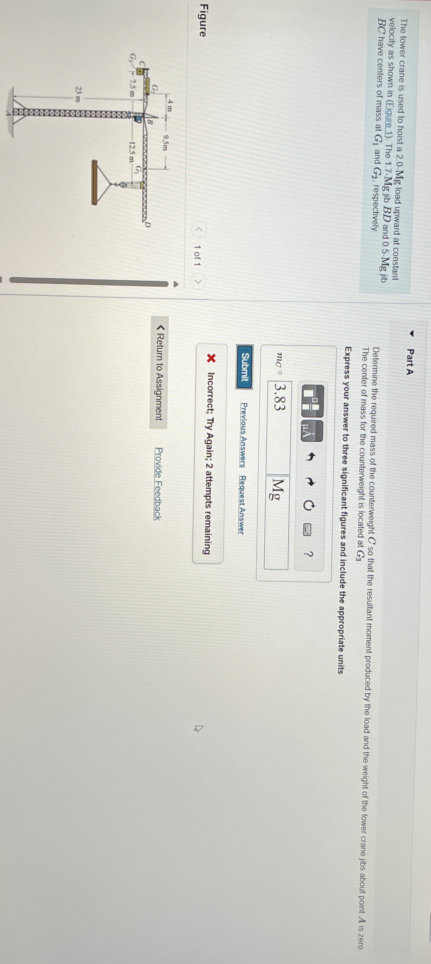 The tower crane is used to hoist a 2 . 0 - M g