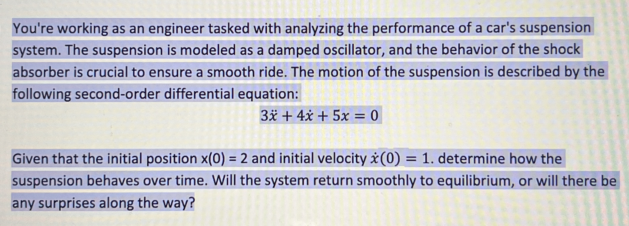You're working as an engineer tasked with