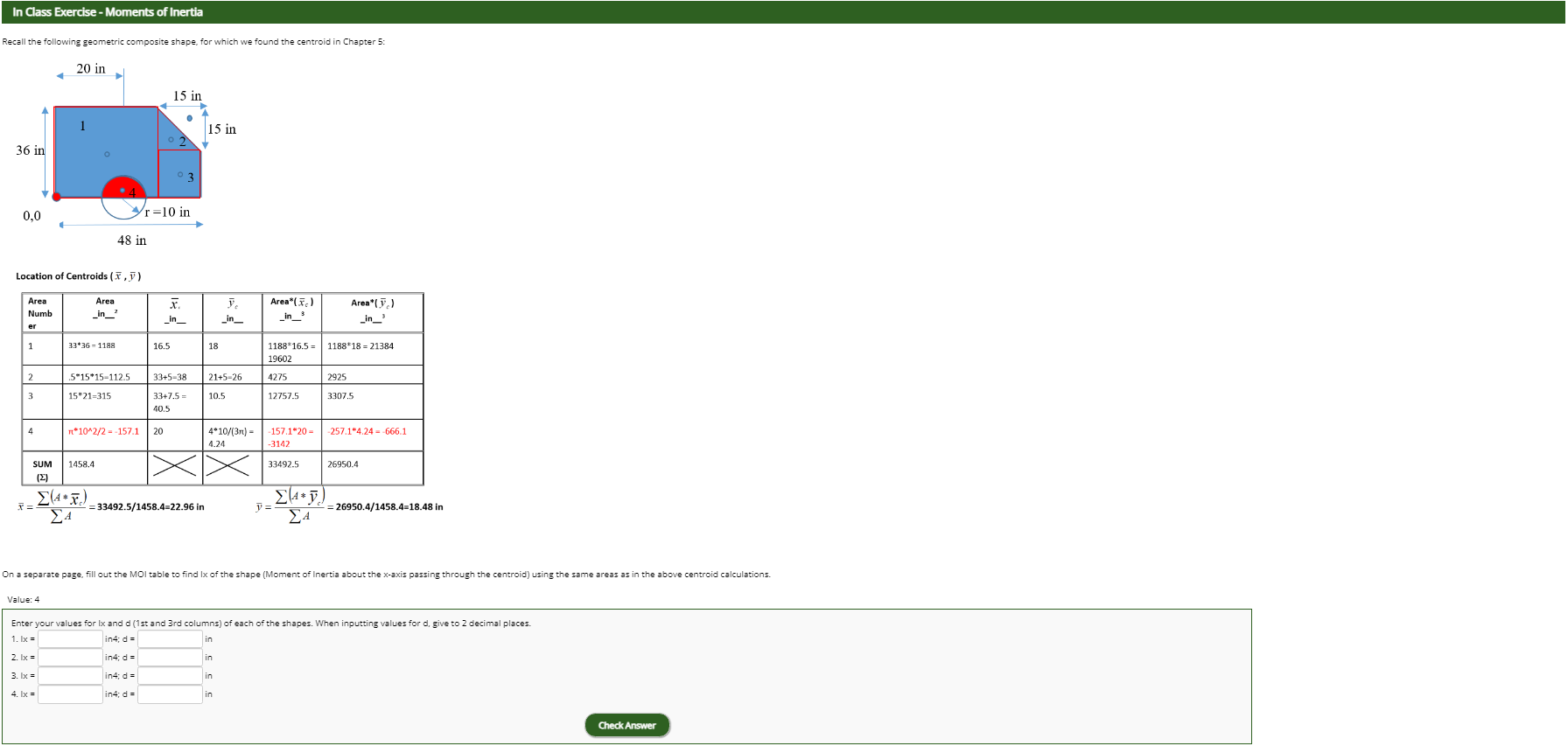 Moments of Inertia Recall the following geometric