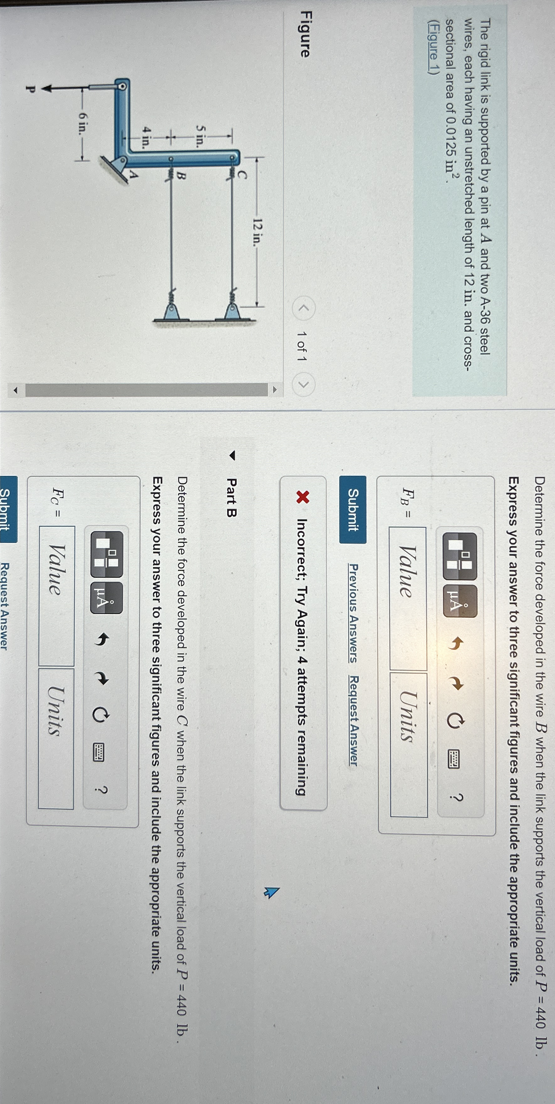 Determine the force developed in the wire B when