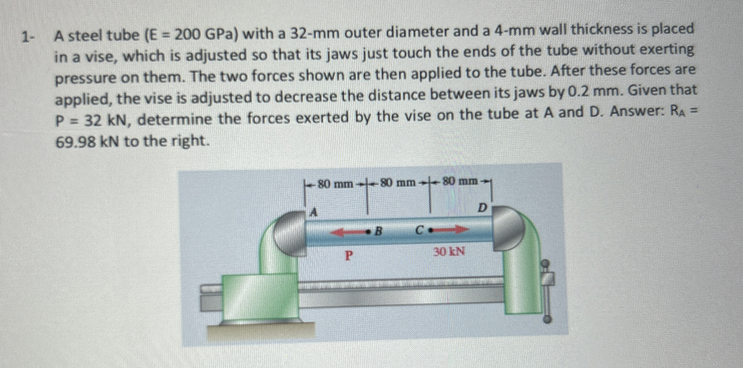 1 - A steel tube ( E = 2 0 0 GPa ) with a 3 2 - m