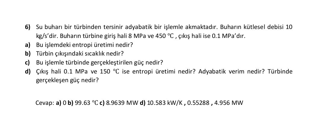 Su buhar bir t rbinden tersinir adyabatik bir i