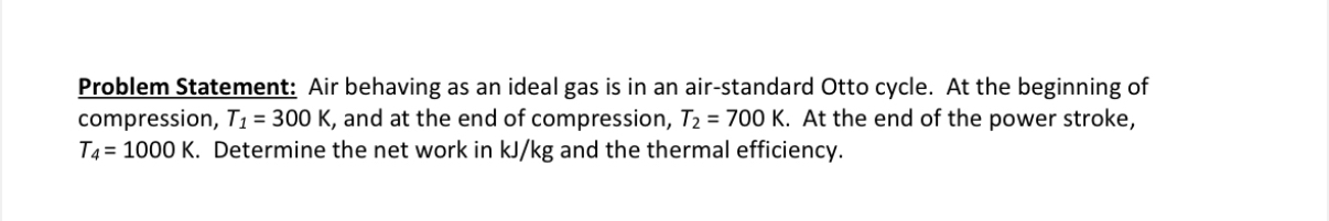 Problem Statement: Air behaving as an ideal gas