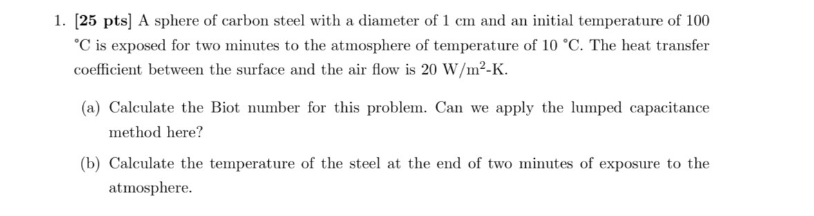 [ 2 5 pts ] A sphere of carbon steel with a