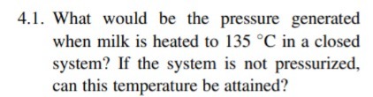 4 . 1 . What would be the pressure generated when