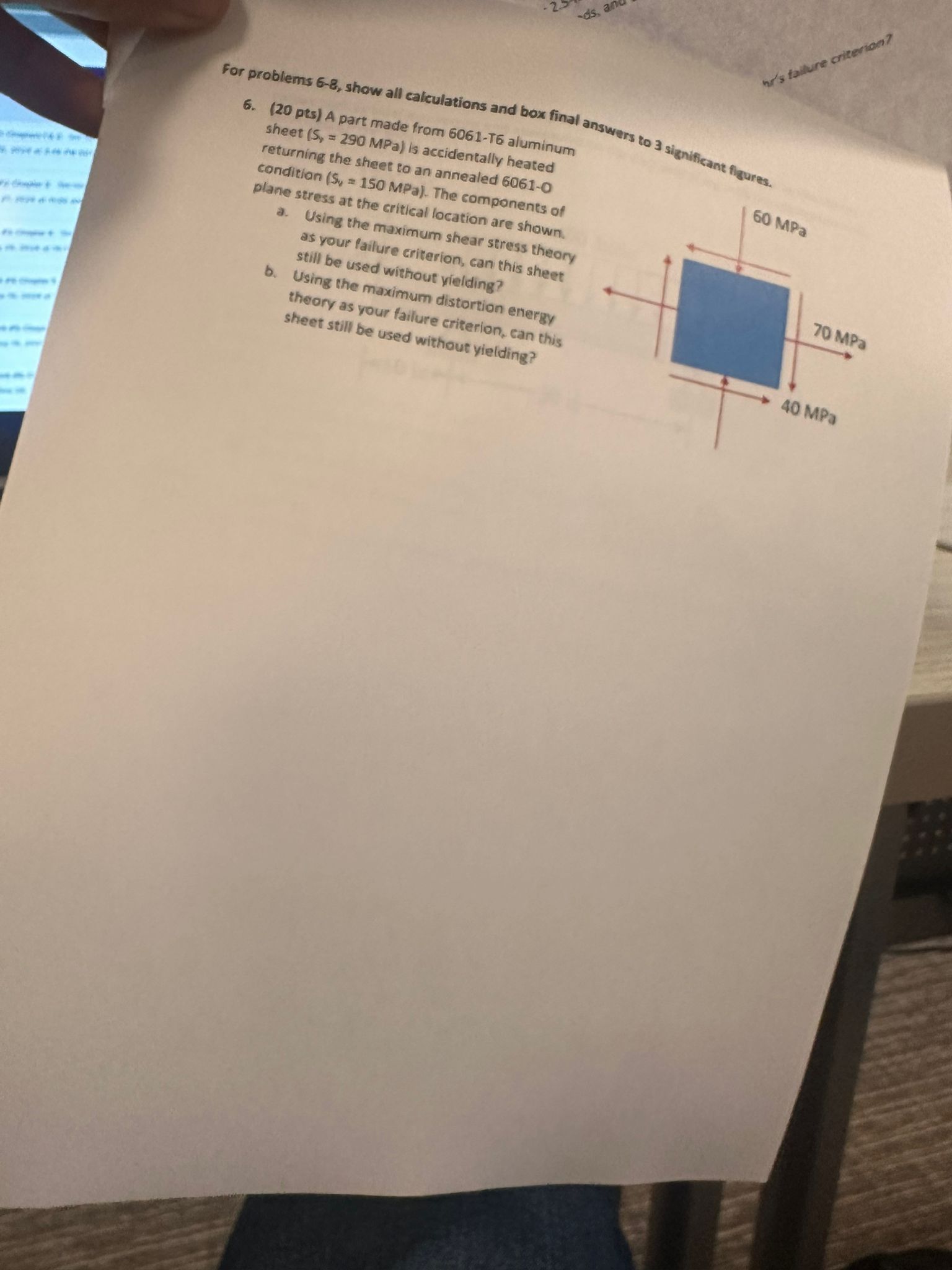 For problems 6 - 8 , show all calculations and