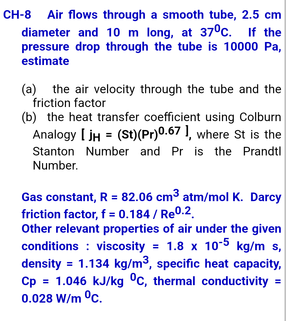 CH - 8 Air flows through a smooth tube, 2 . 5 cm