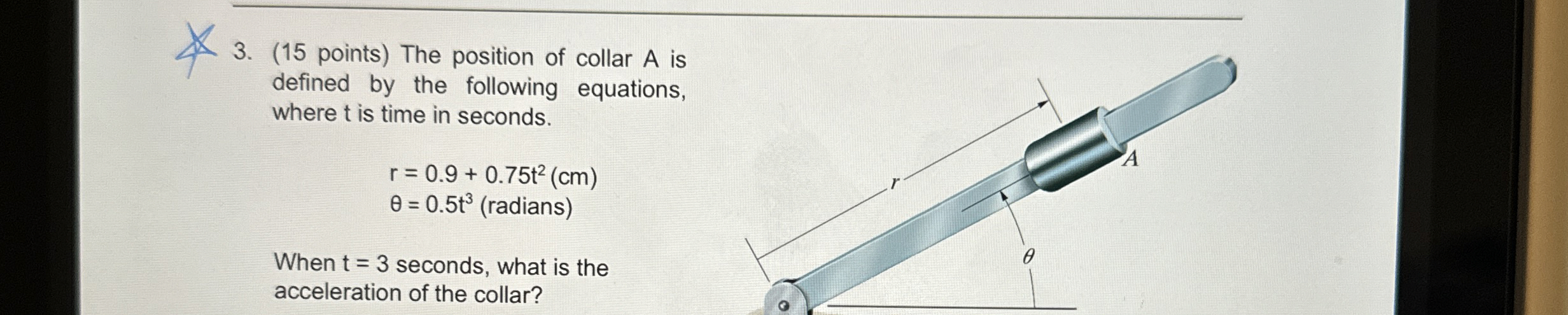 ( 1 5 points ) The position of collar A is