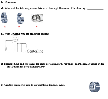 c ) . Bearings 6 2 0 8 and 6 4 0 8 have the same