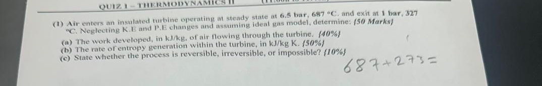 QUIZ. THERMODYNAMICSII ( 1 ) Air enters an