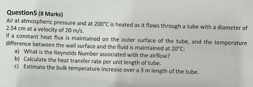 Question 5 ( 8 Marks ) Air at atmospheric