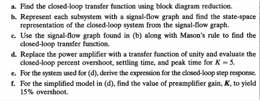 a . Find the closed - loop transfer function