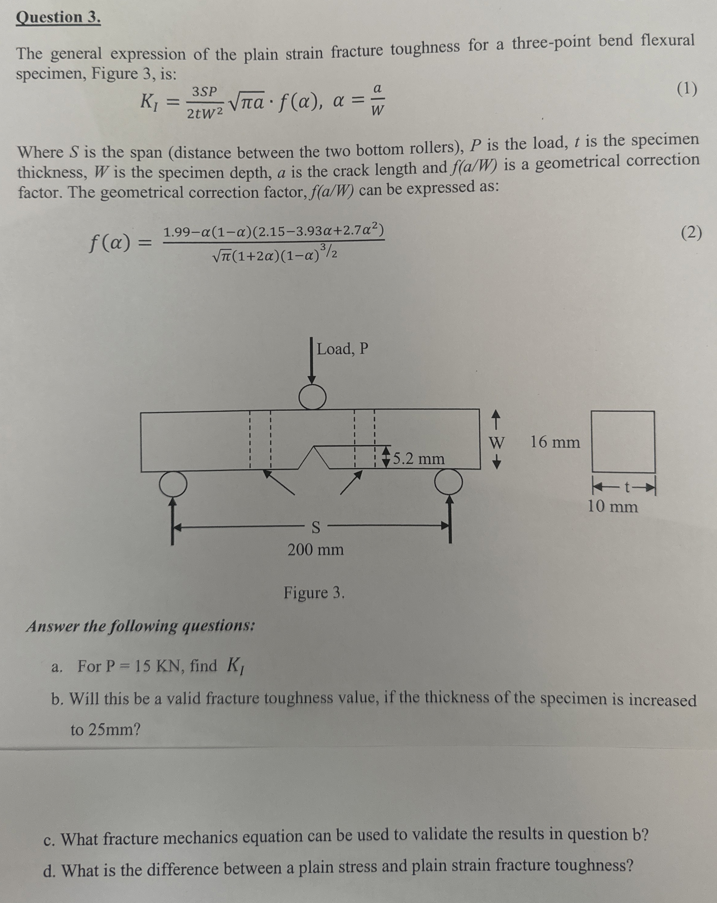 c . What fracture mechanics equation can be used