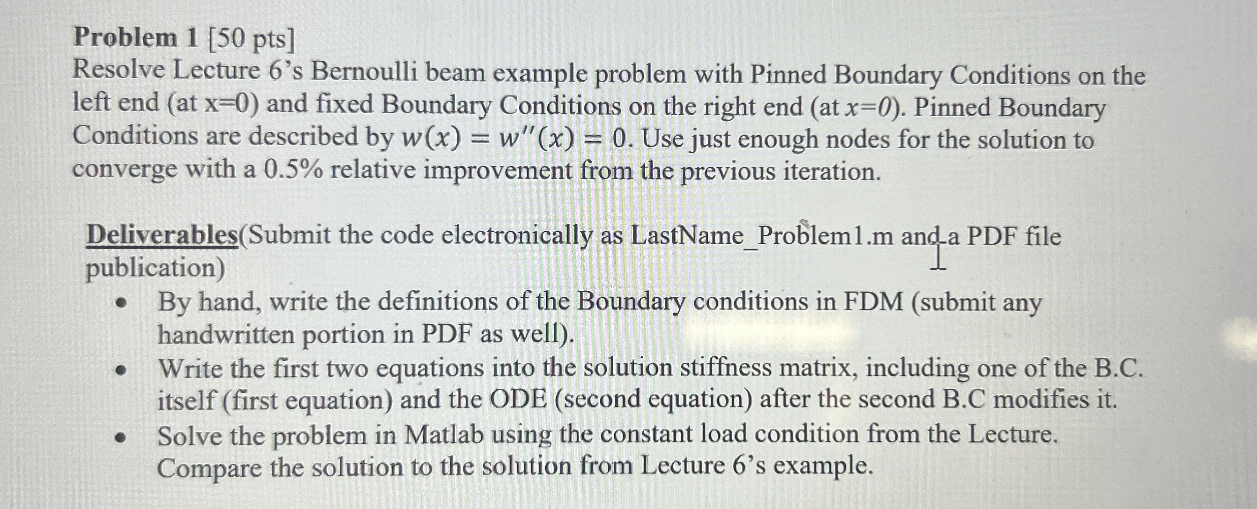 Problem 1 [ 5 0 pts ] Resolve Lecture 6 ' s