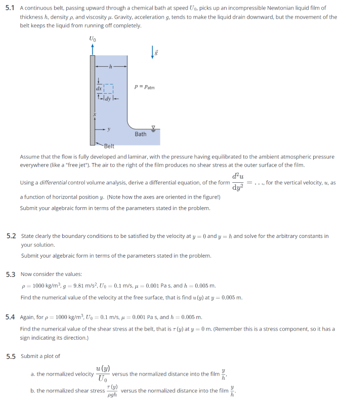 5 . 1 A continuous belt, passing upward through a