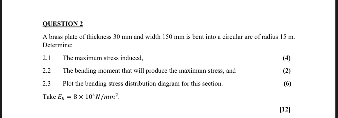 QUESTION 2 A brass plate of thickness 3 0 mm and