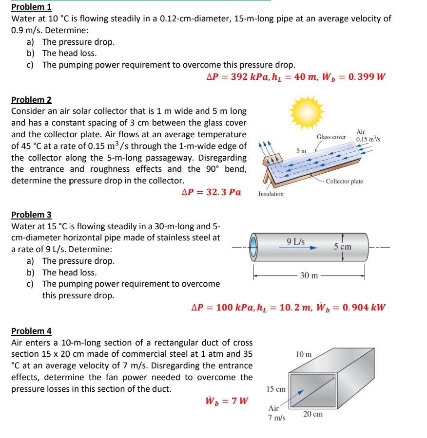 Problem 1 Water at 1 0 C is flowing steadily in a