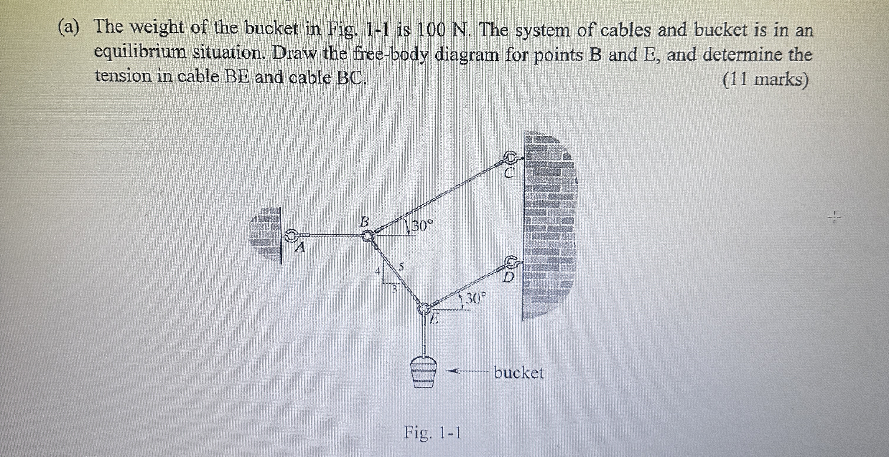 ( a ) The weight of the bucket in Fig. 1 - 1 is 1