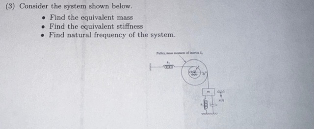 ( 3 ) Consider the system shown below. Find the