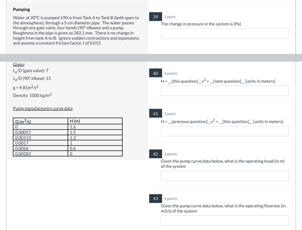 Pumping Water at 2 0 C is pumped 1 9 0 m from
