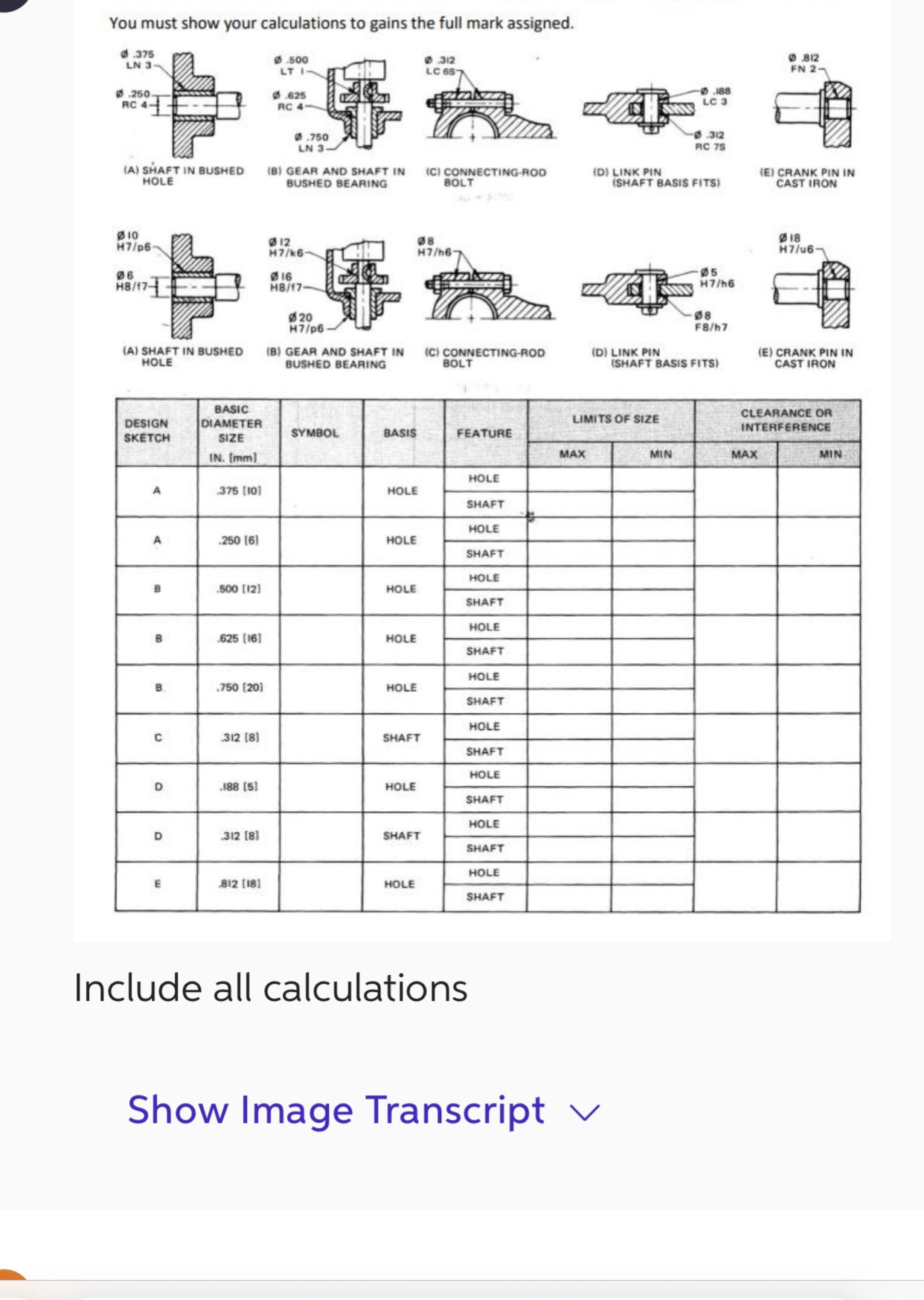 You must show your calculations to gains the full