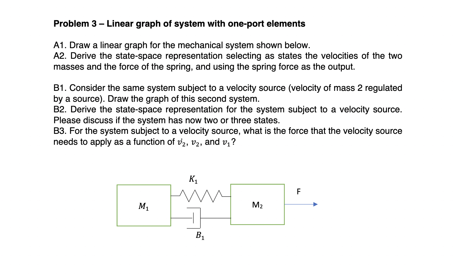 Problem 3 - Linear graph of system with one -