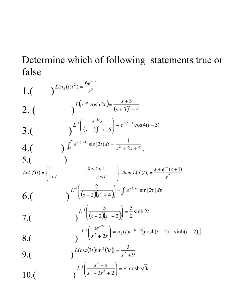 Determine which of following statements true or