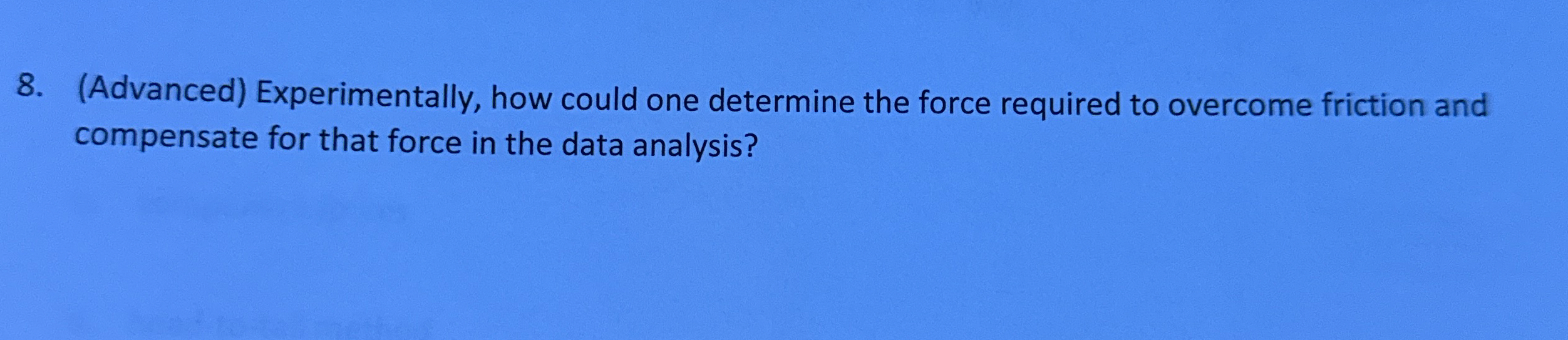 ( Advanced ) Experimentally, how could one