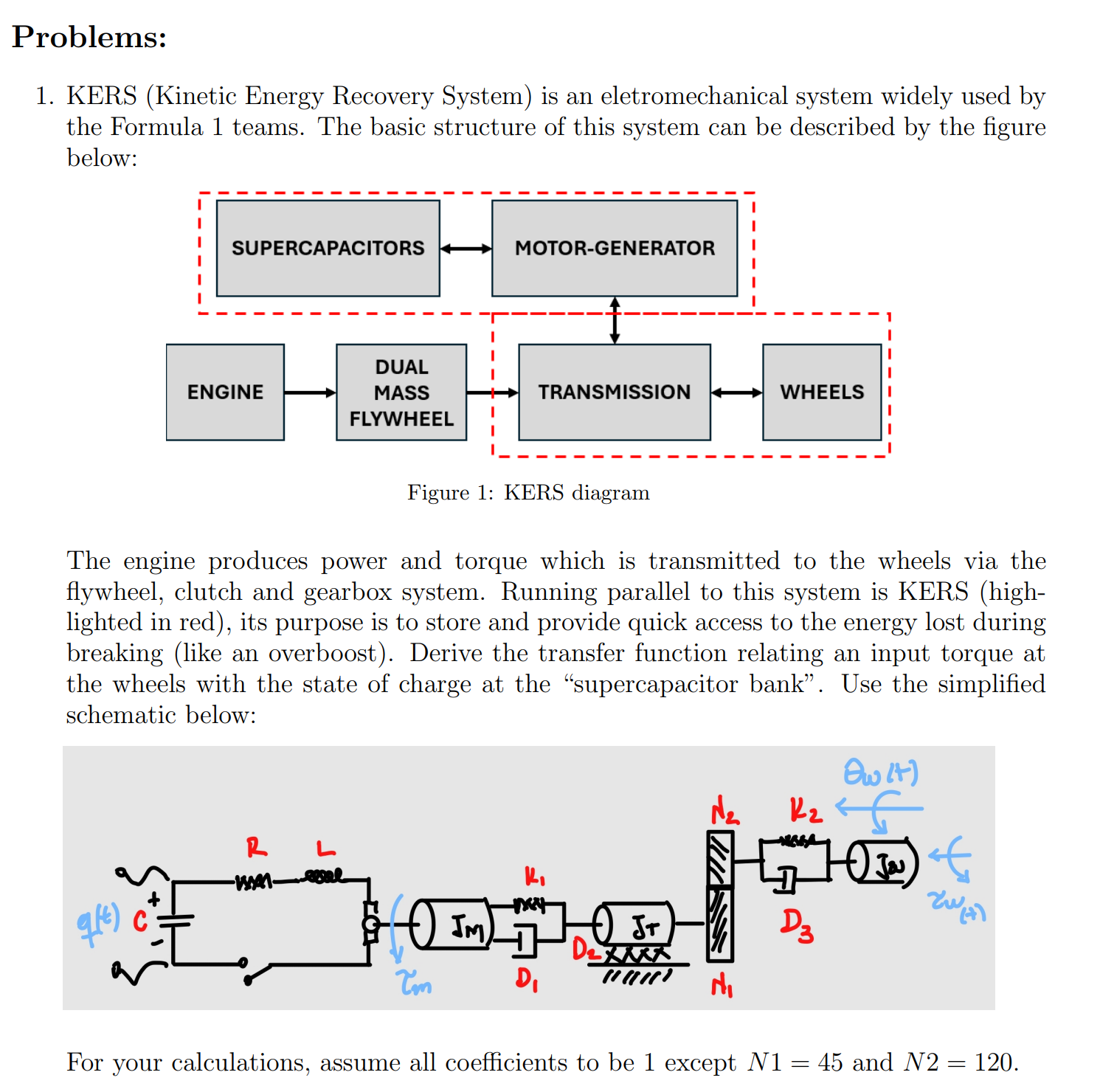 Problems: KERS ( Kinetic Energy Recovery System )