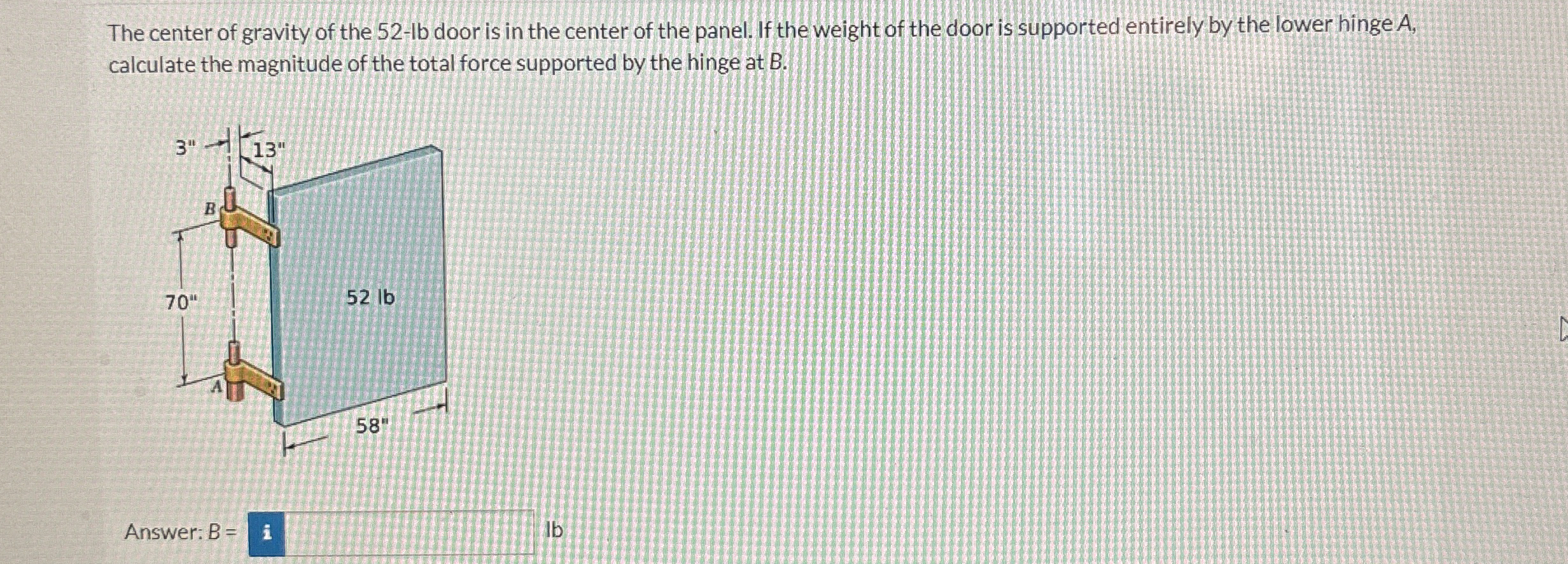The center of gravity of the 5 2 - l b door is in