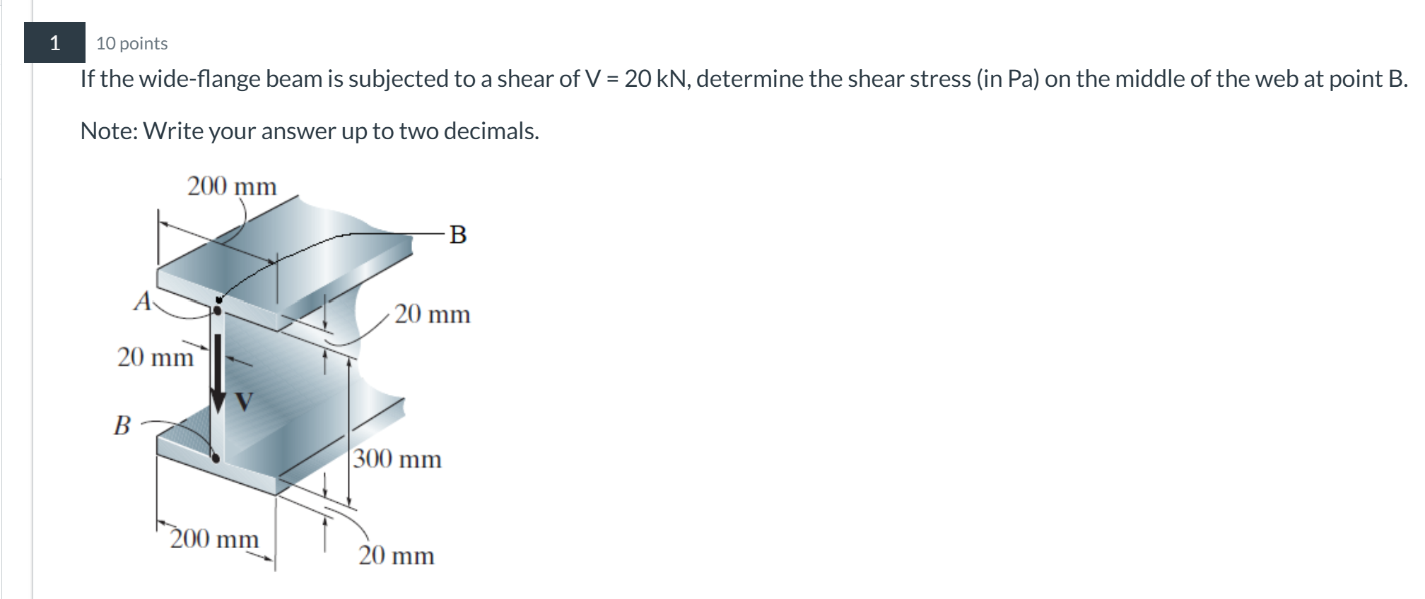 1 1 0 points If the wide - flange beam is