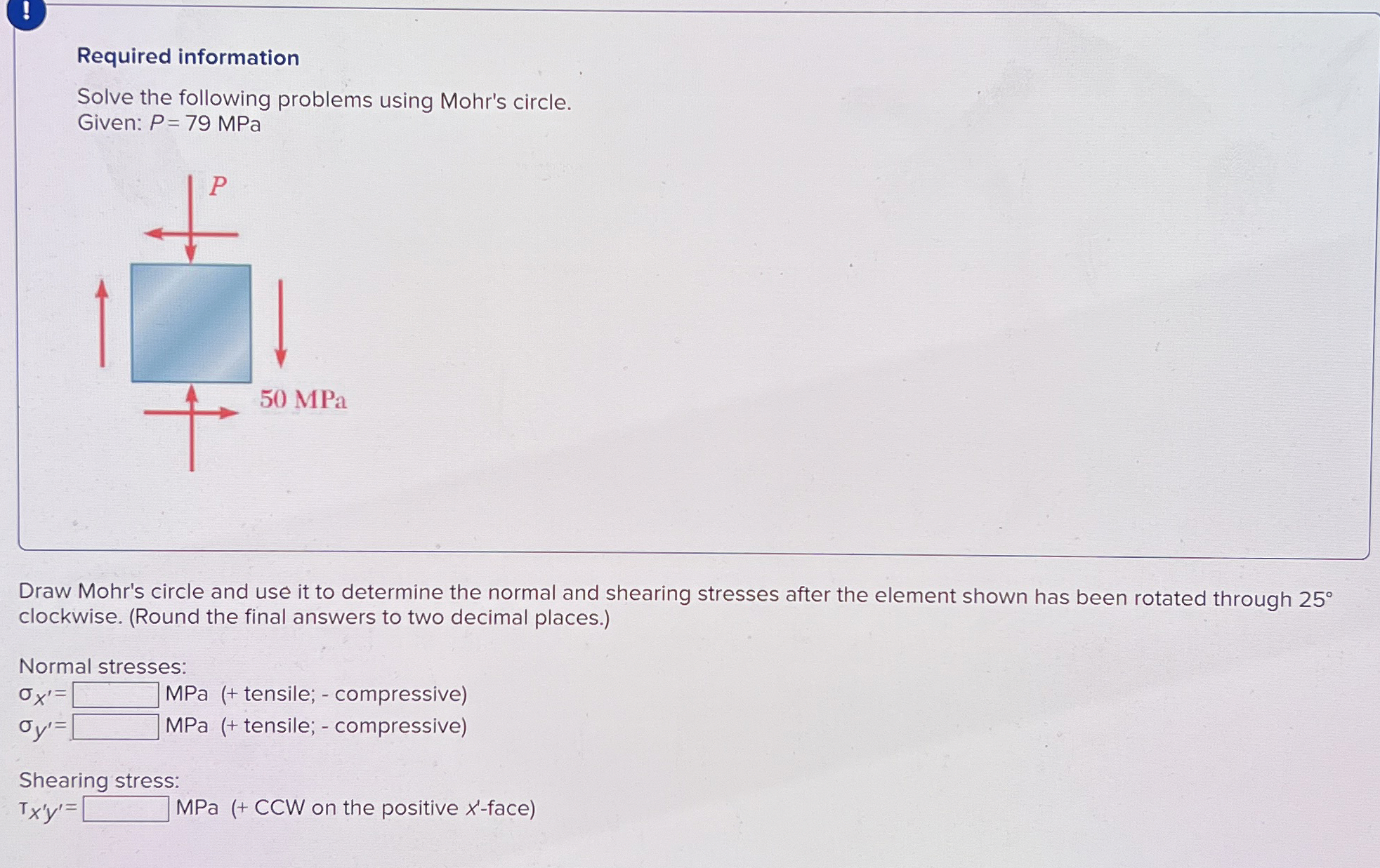 Required information Solve the following problems