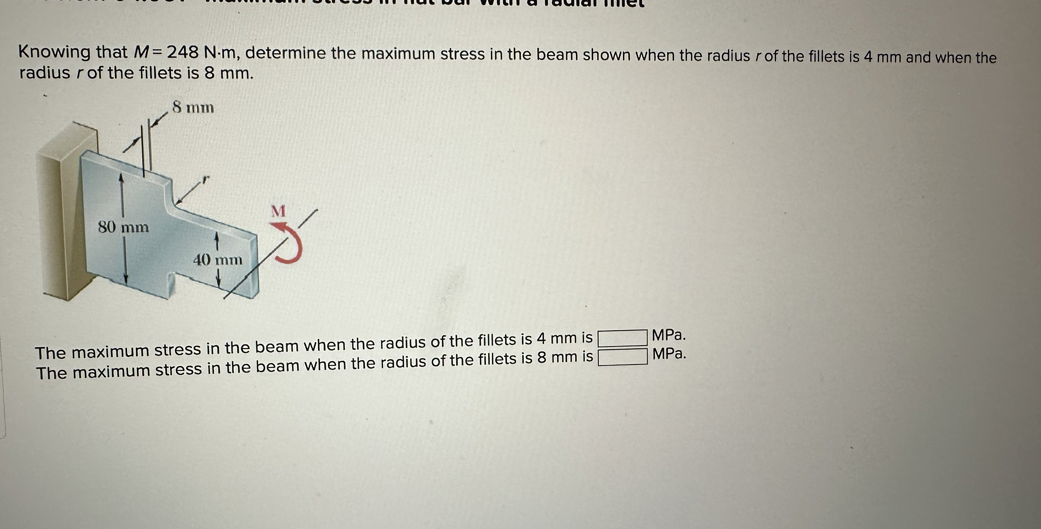 Knowing that M = 2 4 8 N * m , determine the