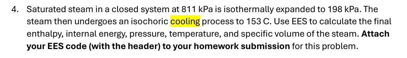 Saturated steam in a closed system at 8 1 1 kPa