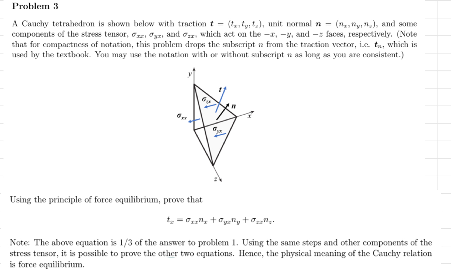 Problem 3 A Cauchy tetrahedron is shown below