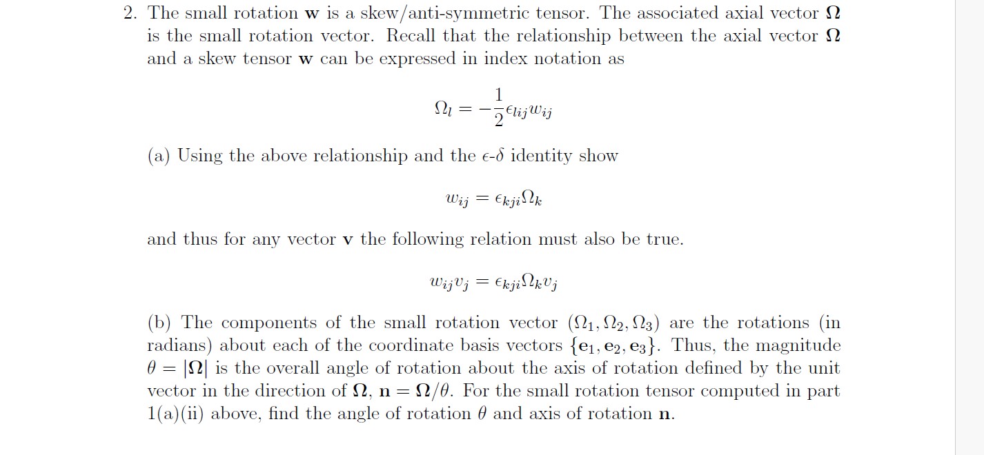 The small rotation w is a skew / anti - symmetric