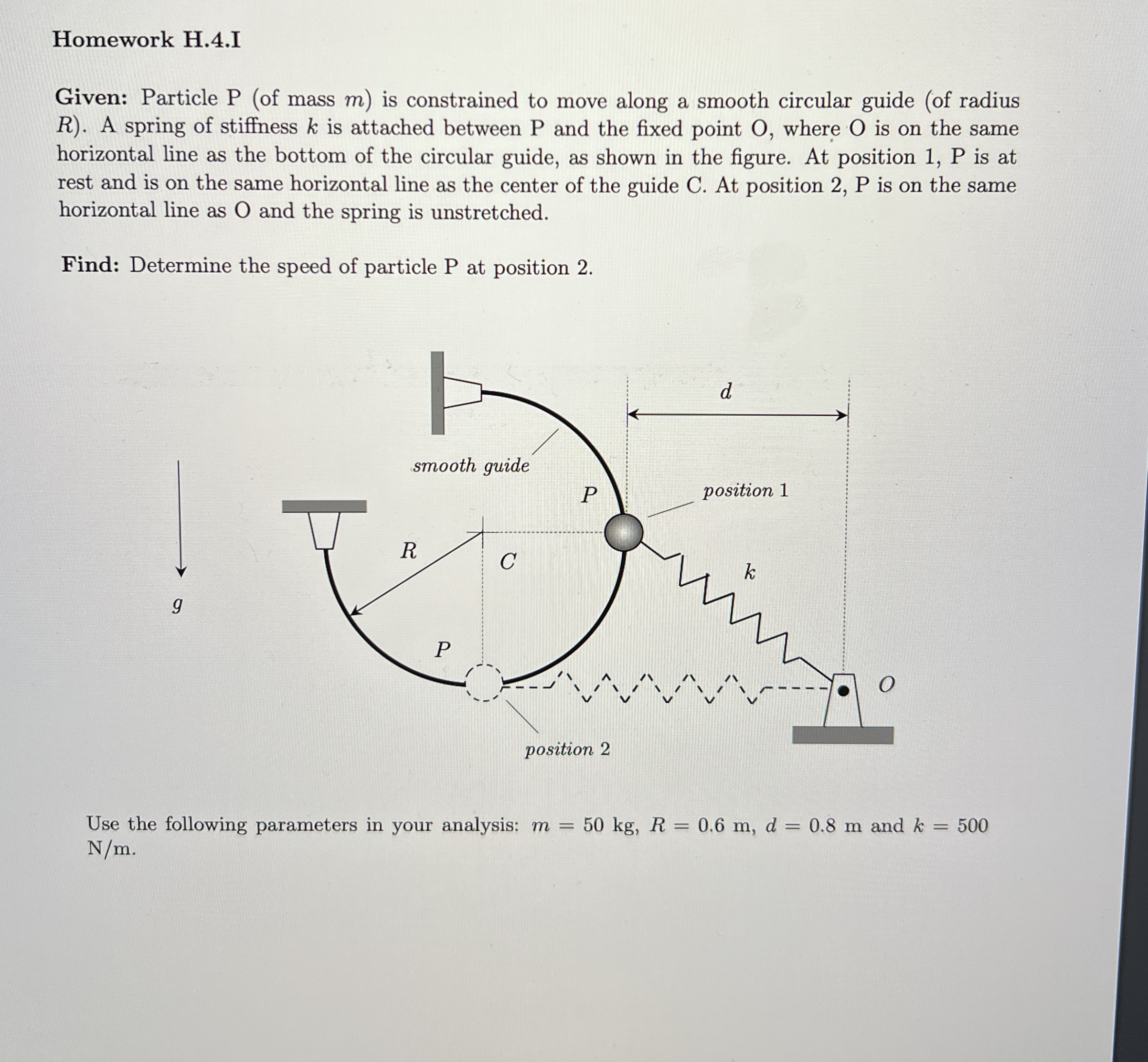 Homework H . 4 . I Given: Particle P ( of mass m