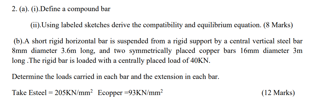 2 . ( a ) . ( i ) . Define a compound bar ( ii )