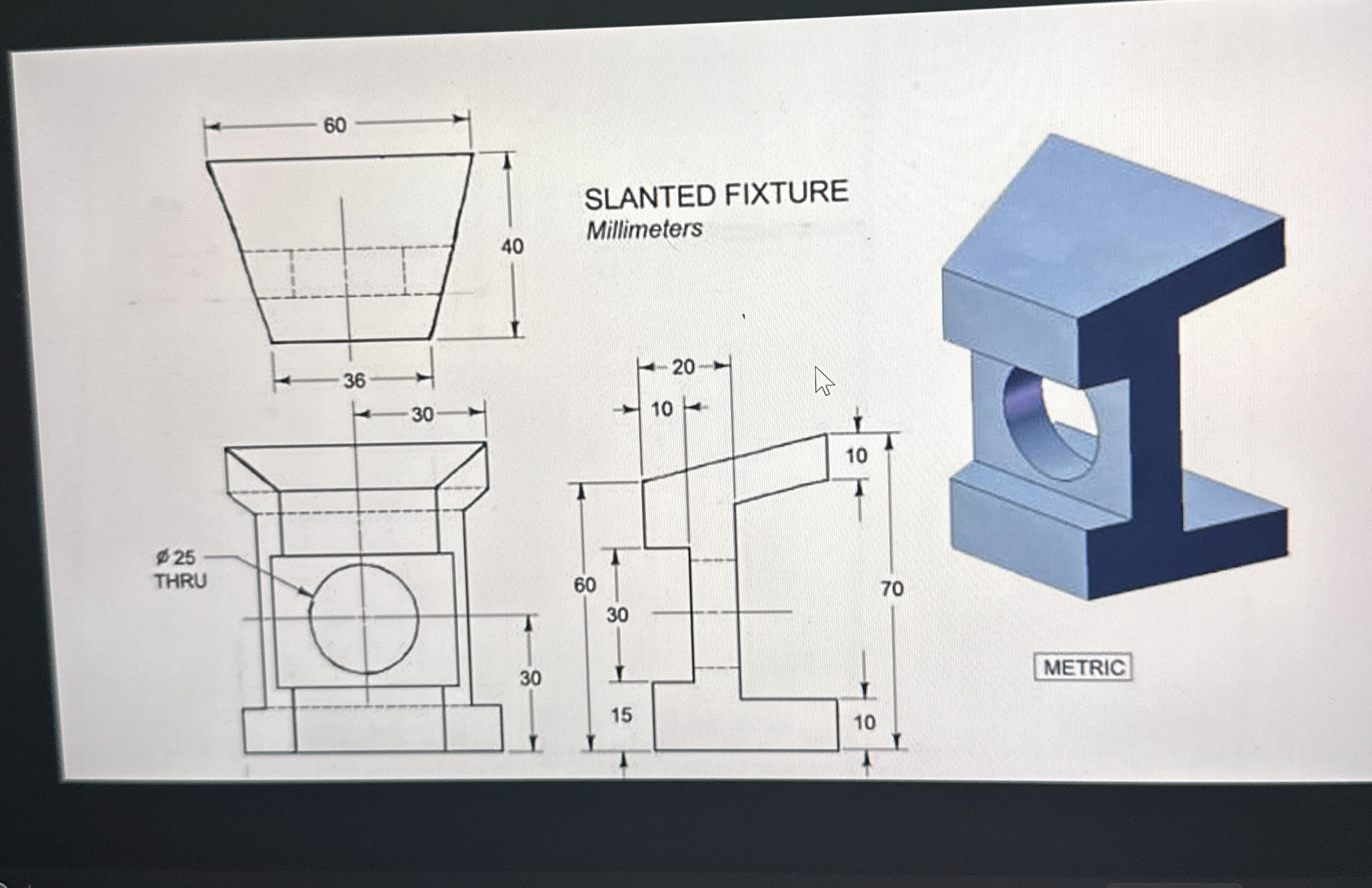 SLANTED FIXTURE Millimeters METRIC can someone