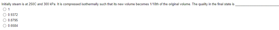 Initially steam is at 2 5 0 C and 3 0 0 kPa. It